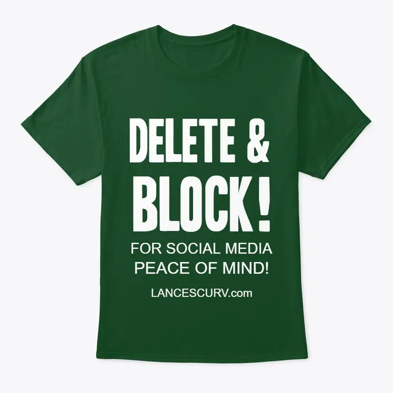 DELETE & BLOCK!